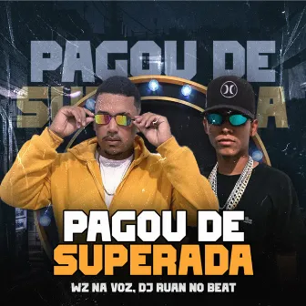 Pagou de Superada by WZ na Voz