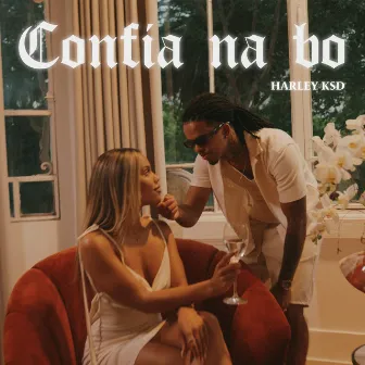 Confia na bo by Harley KSD