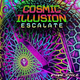 Escalate by Cosmic illusion