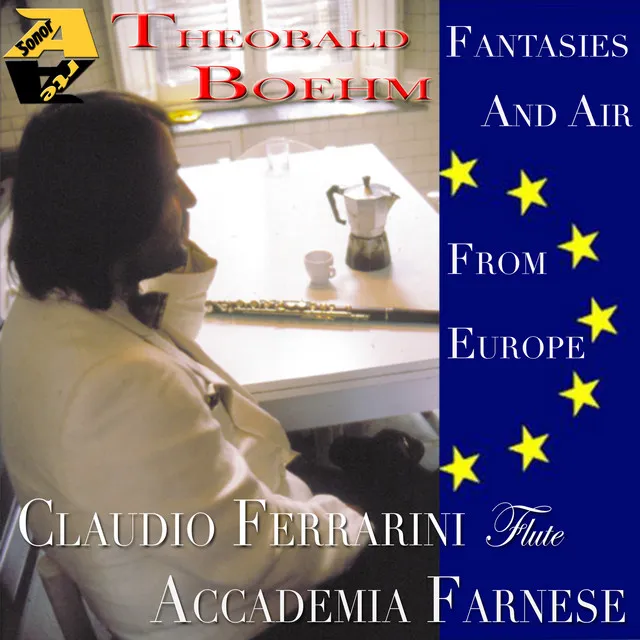 Theobald Boehm: Fantasies and Arie from Europe