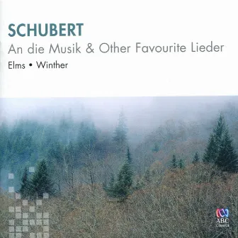 Schubert: An Die Musik & Other Favourite Lieder by Lauris Elms