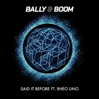 Said It Before by Bally & Boom