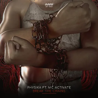 Break The Chains by MC Activate