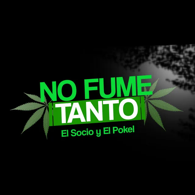 No Fume Tanto