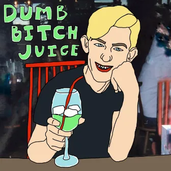 Dumb Bitch Juice by 5p Nips