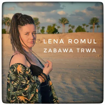 Zabawa trwa by Lena Romul