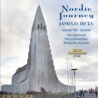 Nordic Journey, Vol. 8: Islands by James D. Hicks