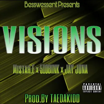 Visions by Jay Jona