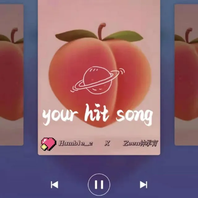 your hit song - Ver.1