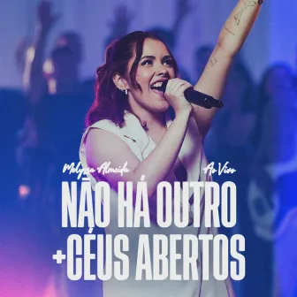 Não Há Outro + Céus Abertos (Ao Vivo) by Unknown Artist