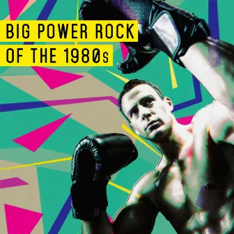 Big Power Rock of the 1980s by Dennis Buikema