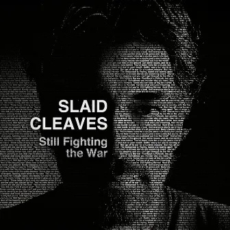 Still Fighting the War by Slaid Cleaves