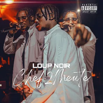 Chef 2 Meute by Loup Noir