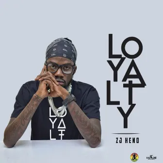 Loyalty by ZJ Heno