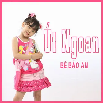 Út Ngoan by Bé Bảo An