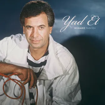 Yad Et by Mübariz Tağıyev