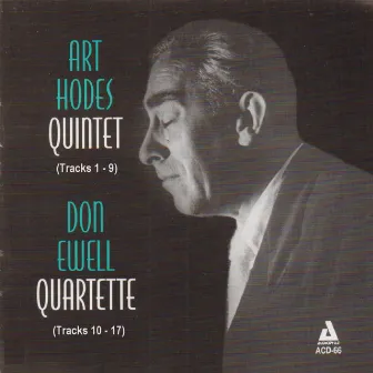 Art Hodes Quintet and Don Ewell Quartet by Art Hodes