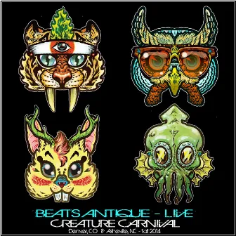 Creature Carnival (Live) by Beats Antique