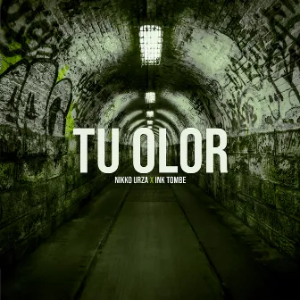 Tu olor by Ink Tombe