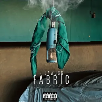 Fabric by P Dawggg