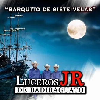 Barquito de 7 Velas by Luceros Jr de Badiraguato