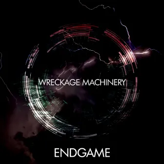 Endgame EP by Wreckage Machinery