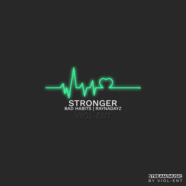 Stronger