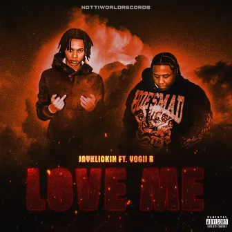 Love Me by Yogii B