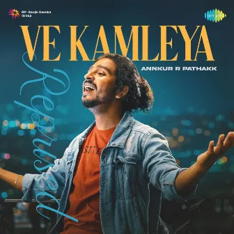 Ve Kamleya (Reprised) by Annkur R Pathakk