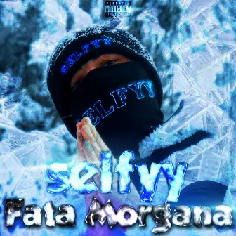 Fata Morgana by selfyy