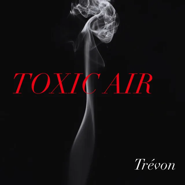 Toxic Air