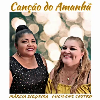 Canção do Amanhã by Marcia Siqueira