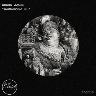 Gargantua EP by Edwrd Jacks