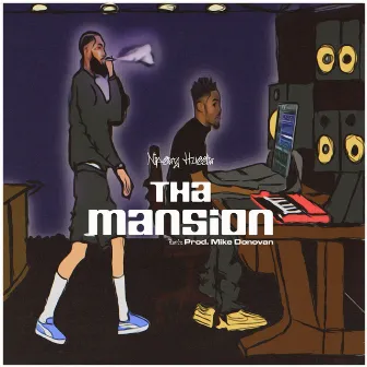 Tha Mansion by Mike Donovan