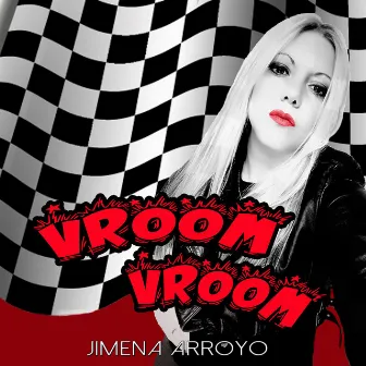 Vroom Vroom by Jimena Arroyo