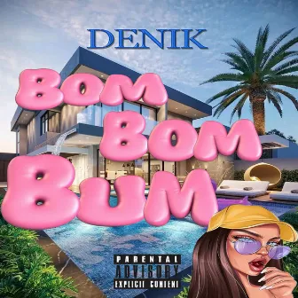 Bom Bom Bum by Unknown Artist