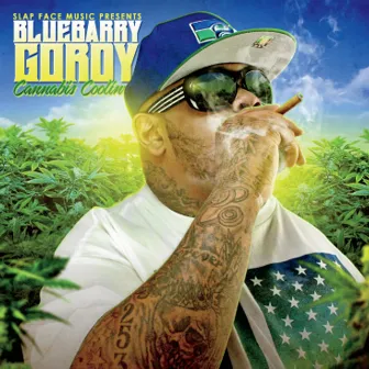 Cannabis Coolin by Bluebarry Gordy