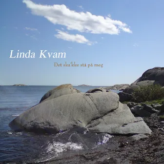 Det Ska'kke Stå På Meg (Single) by Linda Kvam