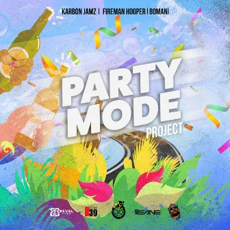 Party Mode Project by Karbon Jamz