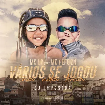 Vários Se Jogou na Vida Loca by MC LP