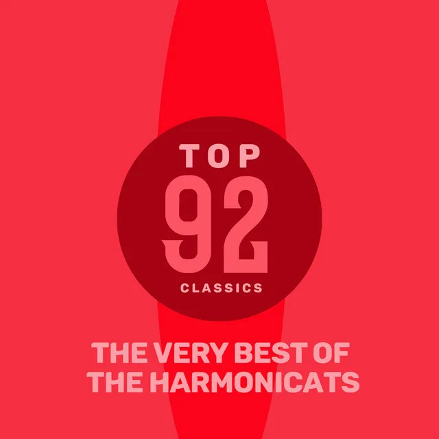 Top 92 Classics - The Very Best of The Harmonicats