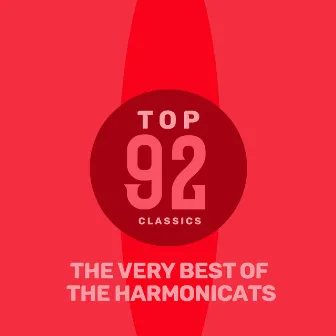 Top 92 Classics - The Very Best of The Harmonicats by The Harmonicats