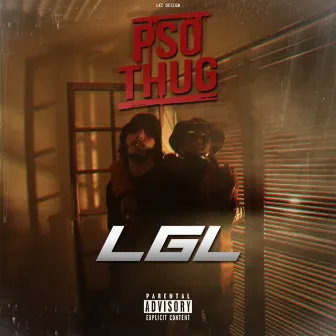 LGL by PSO THUG