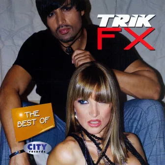 The Best Of by Trik FX