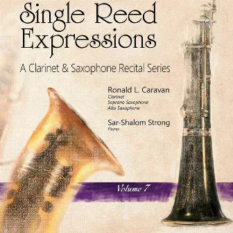 Single Reed Expressions, Vol. 7 by Ronald L. Caravan