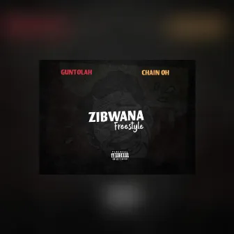 CHIBWANA (freestyle) by Guntolah