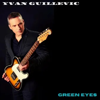 Green Eyes by Yvan Guillevic