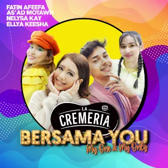 Bersama You, My One & My Only by Xenions