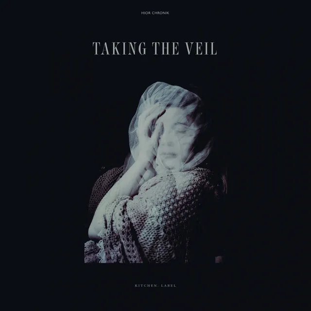 Taking the Veil