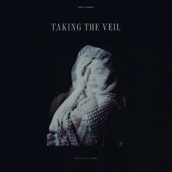 Taking the Veil by Hior Chronik